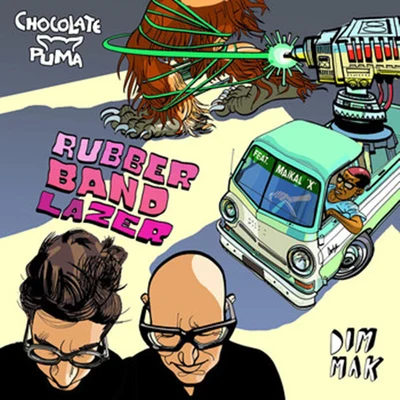 Rubberband Lazer 專輯 Chocolate Puma/Bodyrox