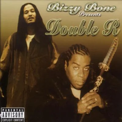 Presents Double R (Advance) 專輯 Bizzy Bone