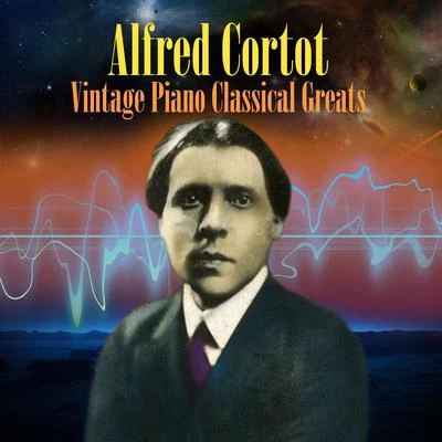 Vintage Piano Classical Greats 專輯 Alfred Cortot/Marcel Mule/Manuel Rosental