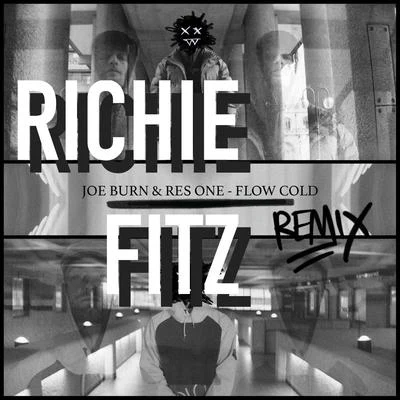 Flow Cold - Richie Fitz (Richie Fitz Remix, Remix) 專輯 DJ Rogue/Joe Burn/Leaf Dog