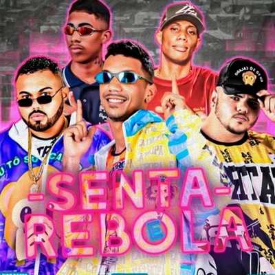 Senta e Rebola (feat. MC Theuzyn & Mc Gw) 專輯 Mc Ch da Z.O/Milly Explosão/Salah do Nordeste