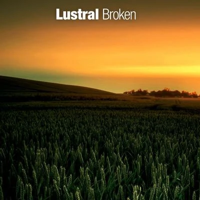 Lustral Broken