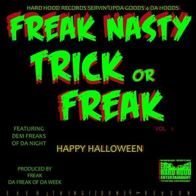 Trick or Freak 專輯 DJ Kizzy Rock/Freak Nasty