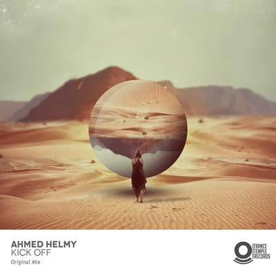 Kick Off (Original Mix) 專輯 Ahmed Helmy