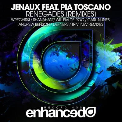 JenauxPia Toscano Renegades (Remixes)