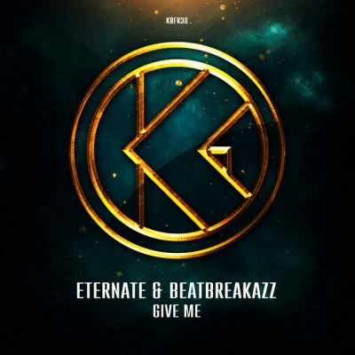 Give Me (Streaming Mix) 專輯 Eternate/BeatFreak