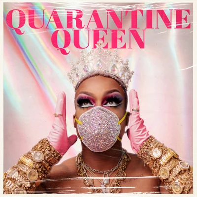 Quarantine Queen 專輯 Max Harwood/Todrick Hall/Sophie Ellis-Bextor/Chaka Khan/Becky Hill