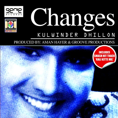 Changes 專輯 Kulwinder Dhillon/Raja Game changerz