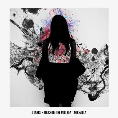 Touching the Void - Single 專輯 starRo/Black Atlass/High Klassified/Madeaux/A-Trak