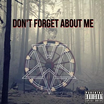 Dont forget about me (feat. knockturnal) 專輯 Whitey