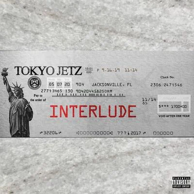 Interlude 专辑 Tokyo Jetz/Toosii