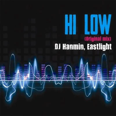 Hi-Low (Original Mix) 專輯 DJ Hanmin/ZuiN