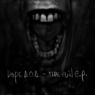 Evil EP 專輯 Dope D.O.D.