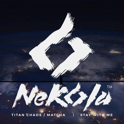 Stay with Me 專輯 Titan Chaos