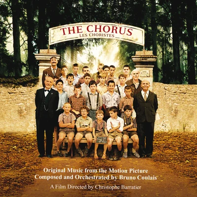 The Chorus (Original Motion Picture Soundtrack) 專輯 Bruno Coulais