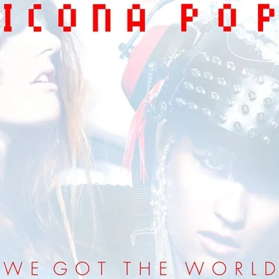 Icona PopCharli XCX We Got the World - Single