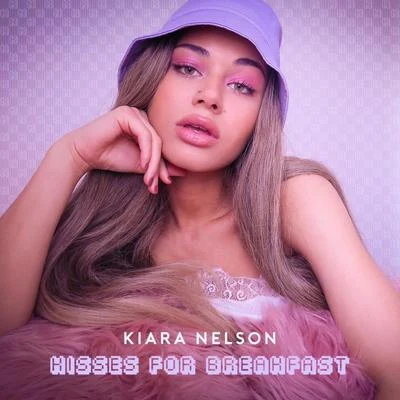 Kiara NelsonM-22 Kisses For Breakfast