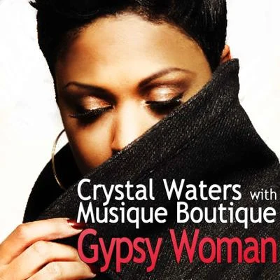 Crystal Waters Gypsy Woman