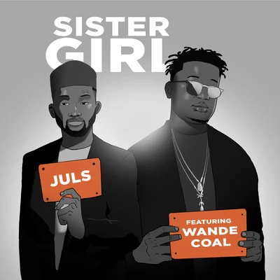 Sister Girl 專輯 George The Poet/Juls/Joey B/Jaël/A2