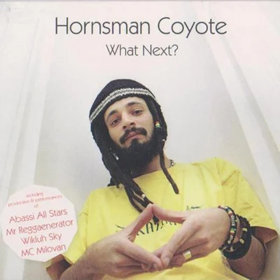 What Next? 專輯 Paco Ten/Filomuzik/Hornsman Coyote/El Fata