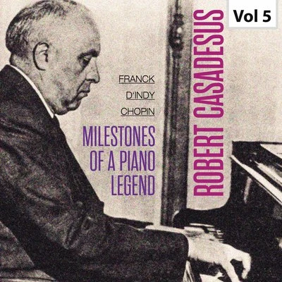 Milestones Of A Piano Legend - Robert Casadesus, Vol. 5 專輯 Robert Casadesus/Riccardo Muti/Narciso Yepes/Orchestra della RAI di Milano