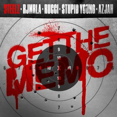 Get The Memo (feat. Rucci & Azjah) 专辑 Steelz/HI-TONE/Darrein Safron