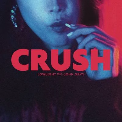 Crush 专辑 Israel B/Cocco Lexa/LOWLIGHT