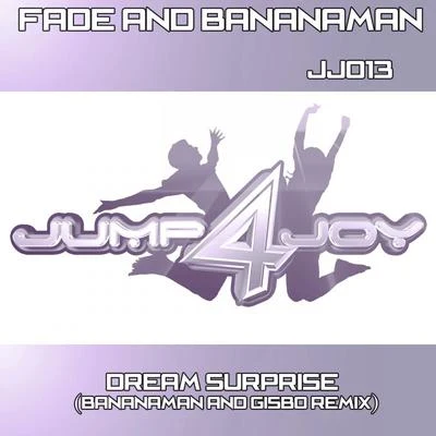 Dream Surprise (Bananaman & Gisbo Remix) 專輯 Fade/Simon Apex