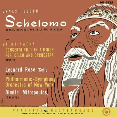 Bloch: Schelomo & Saint-Saëns: Cello Concerto No. 1 in A Minor & Tchaikovsky: Variations on a Rococo Theme, Op. 33 (Remastered) 專輯 Lilian Fuchs/Joseph Fuchs/Leonard Rose/Leonid Hambro