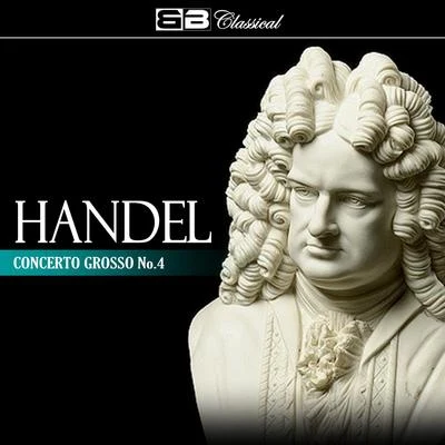 Händel Concerto Grosso No. 4 专辑 Oliver von Dohnányi/Munich State Opera Choir/Alexander von Pitami/Willem Verkerk/Gioacchino Rossini