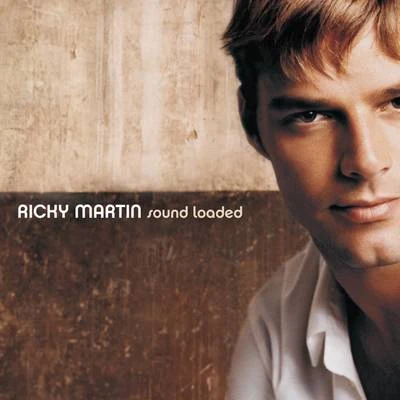 Sound Loaded 专辑 Ricky Martin