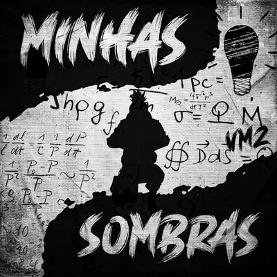 Minhas Sombras 專輯 VMZ/Queiroz/Rakan