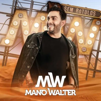 Sem Rótulos 專輯 Mano Walter