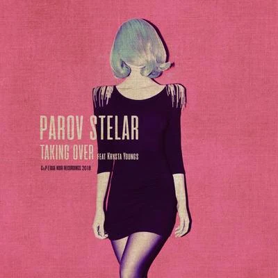 Taking Over 專輯 Parov Stelar