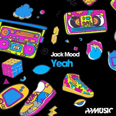 Yeah 专辑 Jack Mood/DJ PP