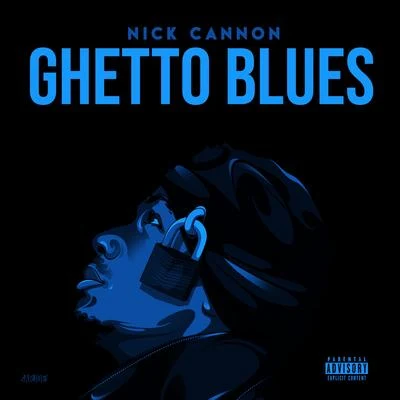 Nick Cannon Ghetto Blues