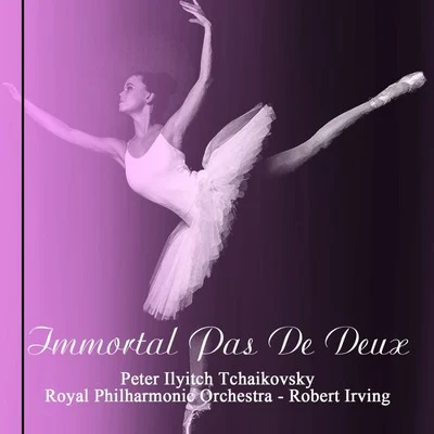 Immortal Pas De Deux 專輯 Robert Irving/Jorge Bolet/Symphony Of The Air