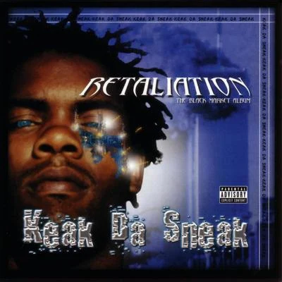 Retaliation 專輯 Keak da Sneak