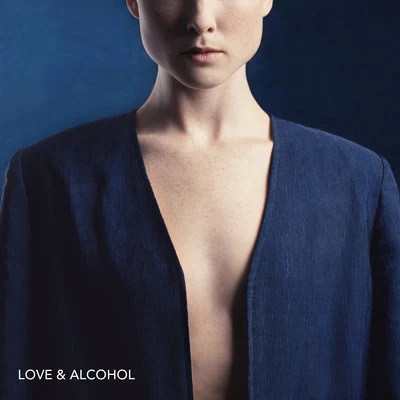 Love & Alcohol 專輯 Cut_