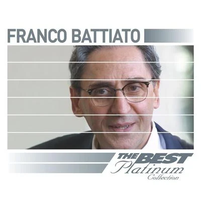 Franco Battiato: The Best Of Platinum 专辑 Franco Battiato