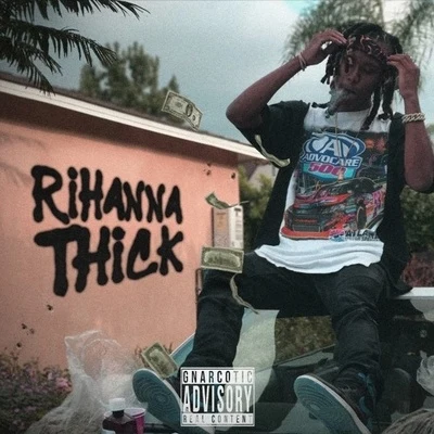 Rihanna Thick 專輯 GNAR