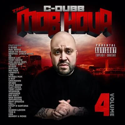 The Mob Hour 4 專輯 Greg Double/C-Dubb/Novelty Rapps