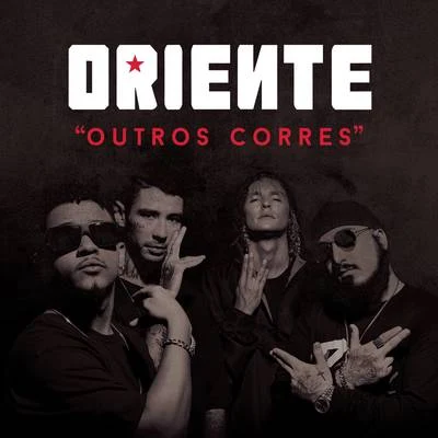 Outros Corres (Remixes) 專輯 Oriente/Ponto De Equilíbrio