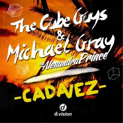 Cada Vez Alexandra Prince 专辑 F. Physical/The Cube Guys