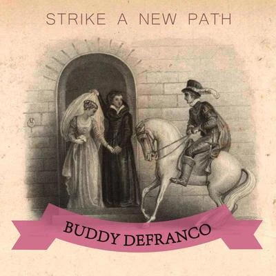 Strike A New Path 专辑 Red Callender/Buddy DeFranco/Art Tatum/Bill Douglass