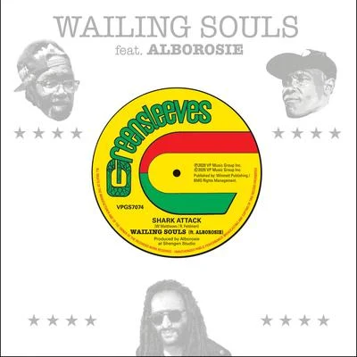 Shark Attack (feat. Alborosie) 专辑 Wailing Souls