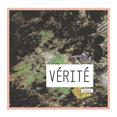 Sober 專輯 VÉRITÉ/Pell