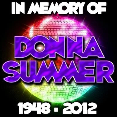 In Memory of Donna Summer: 1948 - 2012 專輯 Donna Summer