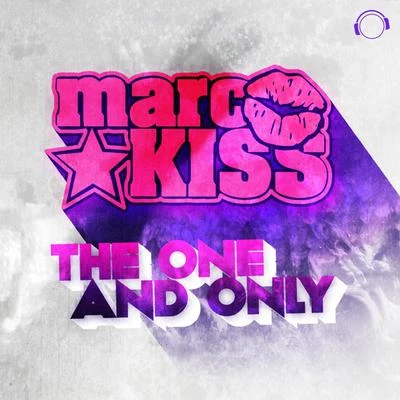 The One and Only 专辑 Marc Kiss