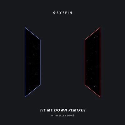 Gryffin Tie Me Down (Remixes)